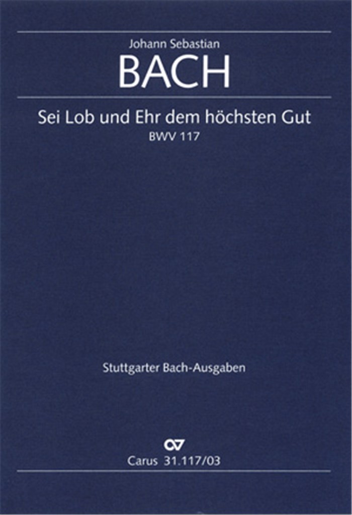 Sei Lob und Ehr dem höchsten Gut